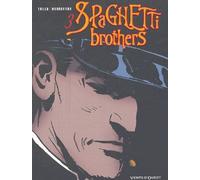 Spaghetti Brothers, tome 3
