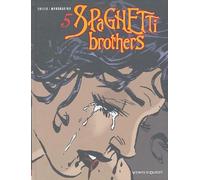 Spaghetti Brothers Tome 5