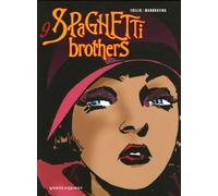 Spaghetti Brothers - Tome 09