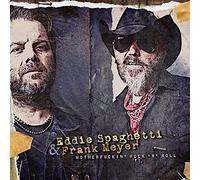 Spaghetti, Eddie -& Frank Meyer- - Motherfuckin' Rock'n'Roll