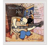 Spaghetti Jazz (Live in Buenos Aires)