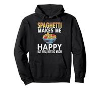 Spaghetti Me Rend Heureux mais Pas Toi Humour Sweat à Capuche