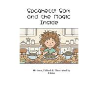 Spaghetti Sam and the Magic Inside