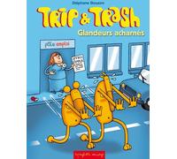 SPAGHETTI SAUVAGE trip & trash ; glandeurs acharnés