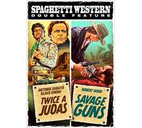 Spaghetti Western Double Feature: Twice a Judas/Savage Guns