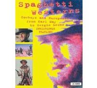Spaghetti Westerns, Cinema and Society Series Christopher Frayling (Auteur)