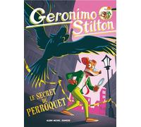 Spaghetto T4 Le Secret du perroquet - Geronimo Stilton - Albin Michel Jeunesse - broché - Roman cadet