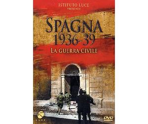 Spagna 1936-39 - La Guerra Civile