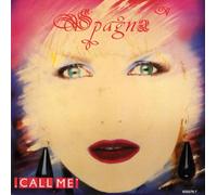 SPAGNA - CALL ME 7 INCH (7" VINYL 45) SPANISH CBS 1987