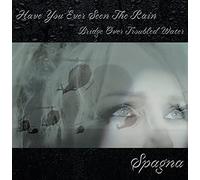 Spagna - Have You Ever Seen the Rain, Bridge Over Troubled Water (7")