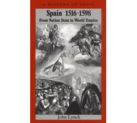 Spain 1516-1598: From Nation State to World Empire