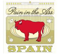 Pain in the Ass - Spain [Import]