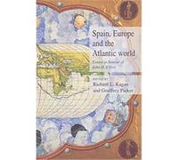 Spain, Europe and the Atlantic Geoffrey Parker, Richard L. Kagan (Auteur)