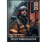 Spain Firefighter 2025: Experience Over a Year of Courage and Commitment in the Firefighting World, Ideal for Efficient Planning in Large Size