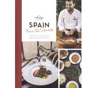 Spain From The Source - Authentic Recipes From The People That Know Them Best