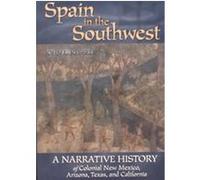Spain in the Southwest John L. Kessell (Auteur)