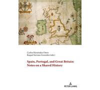 Spain, Portugal, And Great Britain: Notes On A Shared History