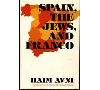 Spain, the Jews, and Franco