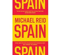 Spain: The Trials and Triumphs of a Modern European Country