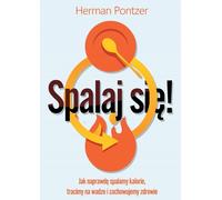 Spalaj się - Herman Pontzer (littérature en polonais)