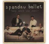 Spandau Ballet - Only When You Leave - Group Pic
