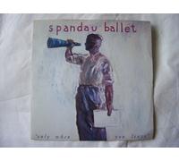 SPANDAU BALLET Only When You Leave UK 7" 45