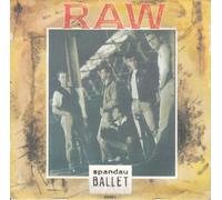 SPANDAU BALLET Raw UK 7" 45