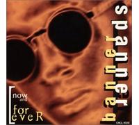 Spaner Baner - Now & Forever [Import]