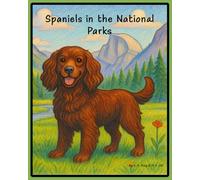 Spaniel National Parks Coloring Book