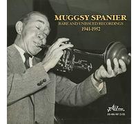 Spanier, Muggsy - Rare & Unissued Recordings 1941-1952