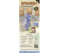 Spanish A Language Map: Quick Reference Phrase Guide For Beginning And Advanced Use. Words And Phrases In English, Spanish, And Phonetics For
