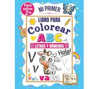 Spanish Alphabet Coloring Book for Kids: Trace, Write, and Color Letters, Words, and Numbers in Spanish