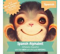 Spanish Alphabet: Learning Spanish for English Speaking Children