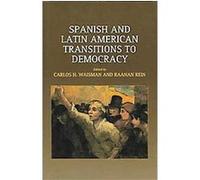 Spanish And Latin American Transitions To Democracy