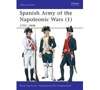 Spanish Army of the Napoleonic Wars (1): 1793-1808