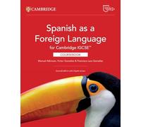 Espagnol langue étrangère pour Cambridge IGCSE – Manuel avec accès numérique (2 ans)