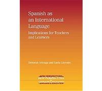 Spanish As An International Language, New Perspectives on Language and Education Series Deborah Arteaga-capen, Lucia Llorente (Auteur)