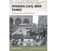 Spanish Civil War Tanks, New Vanguard Series Steven Zaloga (Auteur)