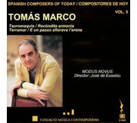 Spanish Composers Of Today, Vol. 5: Tomás Marco