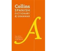 Spanish Dictionary and Grammar by Collins Dictionaries Inconnu (Auteur)