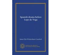 Spanish drama before Lope de Vega