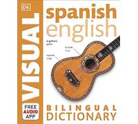 Spanish-English Bilingual Visual Dictionary