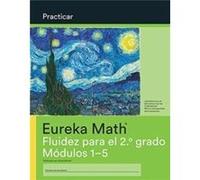 Spanish Eureka Math Grade 2 Fluency Practice Workbook 1 Modules 15 Spanish Eureka Math Grade 2 Fluency Practice Workbook 1 Modules 15 (Auteur)