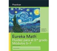 Spanish Eureka Math Grade 3 Fluency Practice Workbook 2 Modules 57 Spanish Eureka Math Grade 3 Fluency Practice Workbook 2 Modules 57 (Auteur)