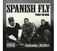 Spanish Fly - Trust No Man