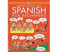 Spanish For Beginners: 1 (Internet Linked with Audio CD)
