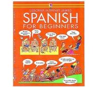 Spanish for Beginners by Angela Wilkes Wilkes, Angela (Auteur)