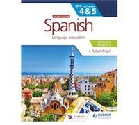 Spanish for the IB MYP 45 EmergentPhases 12 MYP by Concept Second edition by J. Rafael Angel J Rafael Angel (Auteur)