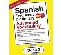 Spanish Frequency Dictionary Advanced Vocabulary 50017500 Most Common Spanish Words - MostUsedWords - MostUsedWords.com - Livre en Anglais MostUsedWordsMostUsedWords (Auteur)