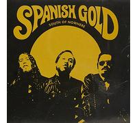 Spanish Gold - South of Nowhere